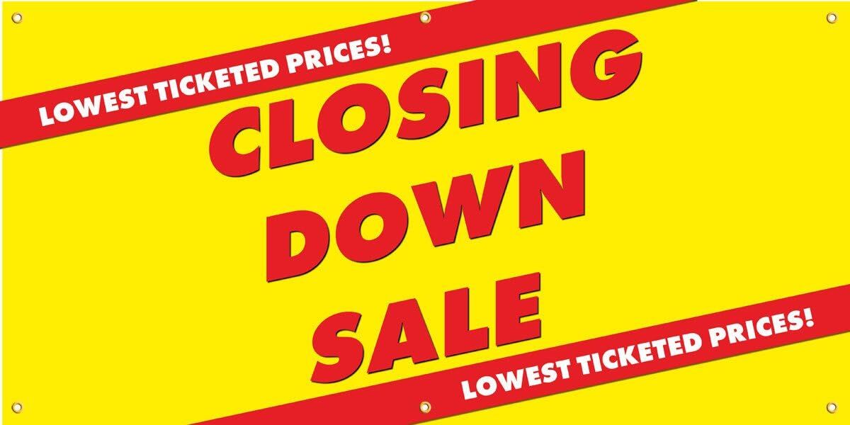 Closing Down Sale | Vinyl Banner w/ Grommets | 3’H x 6’W