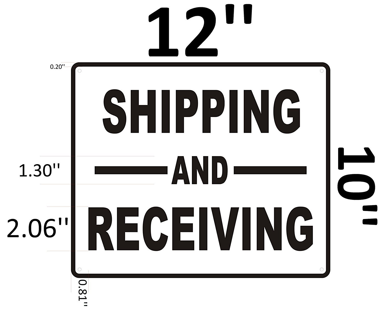 SHIPPING AND RECEIVING ALUMINUM SIGN ( RUST Free Aluminium 10×12 )-REF24-1027