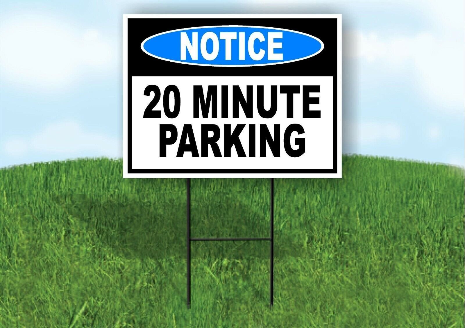 NOTICE LOADING 20 MINUTE PARKING Yard Sign Road with Stand LAWN POSTER