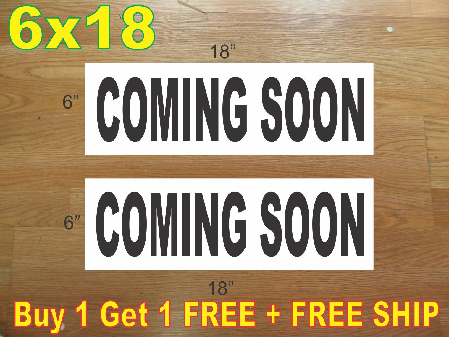 6″x18″ COMING SOON Black REAL ESTATE RIDER SIGNS Buy 1 Get 1 FREE 2 Sided