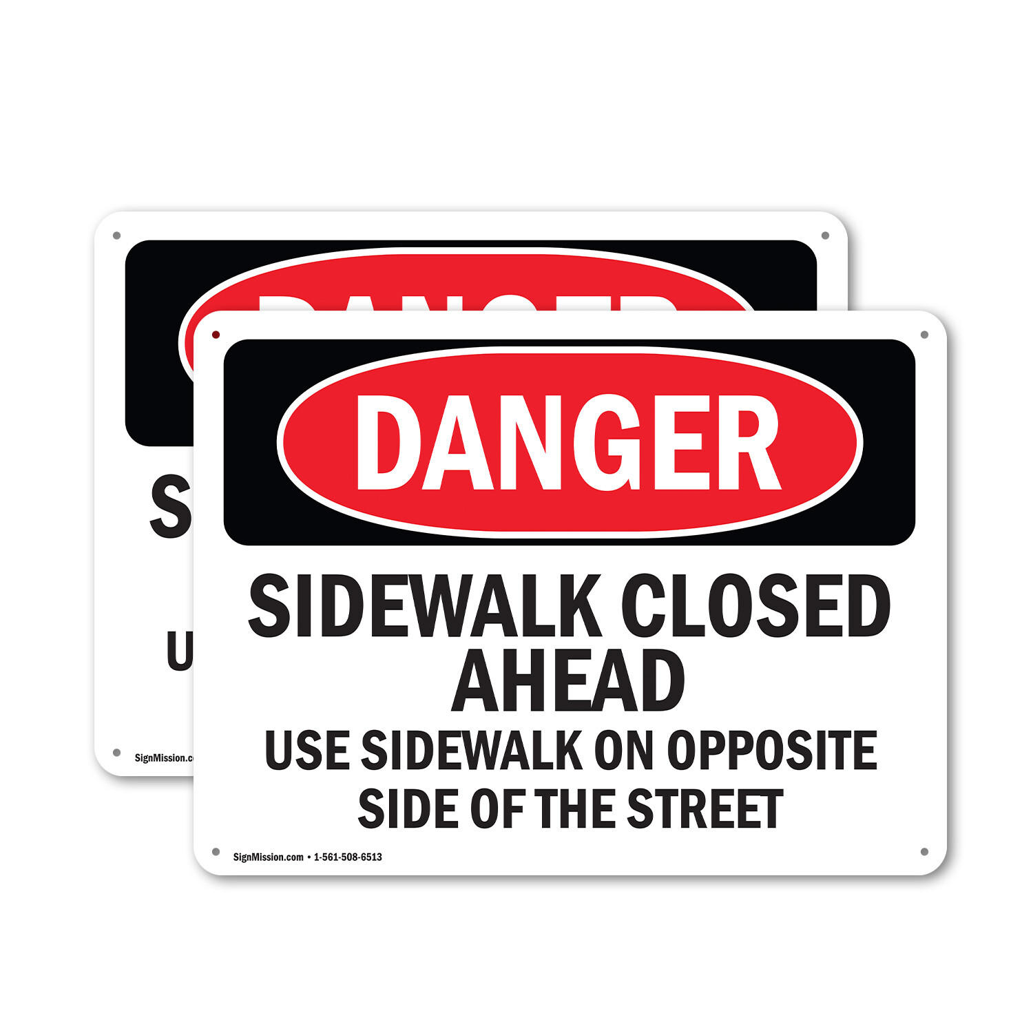 (2 Pack) Sidewalk Closed Ahead Use Sidewalk On Opposite OSHA Danger Sign Decal