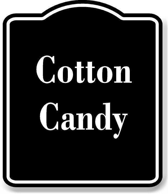 Cotton Candy BLACK Aluminum Composite Sign