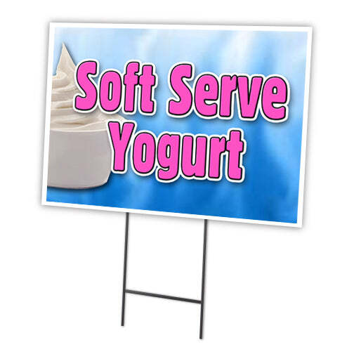 Soft Serve Yogurt Yard Sign & Stake outdoor plastic coroplast window