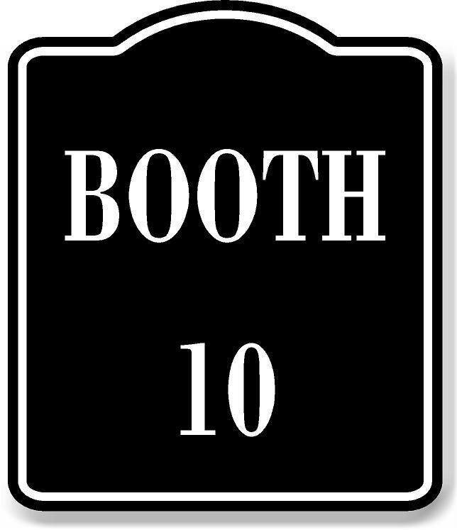 Booth 10 BLACK Aluminum Composite Sign