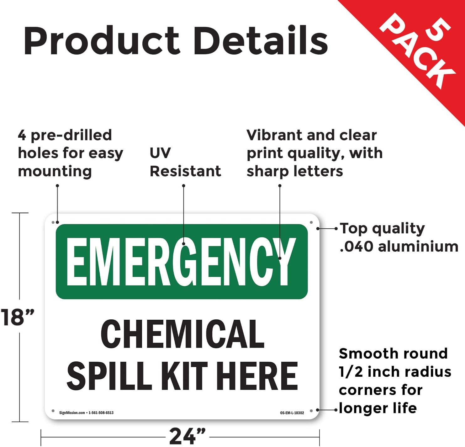 Chemical Spill Kit Here OSHA Emergency Aluminum Sign 24 Inch X 18 Inch – 5 Pack