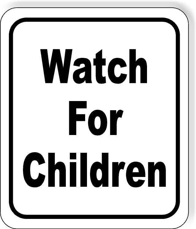 Watch for children classic Aluminum Composite Sign