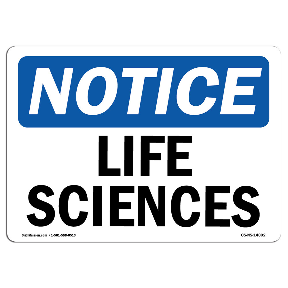 Life Sciences OSHA Notice Sign Metal Plastic Decal