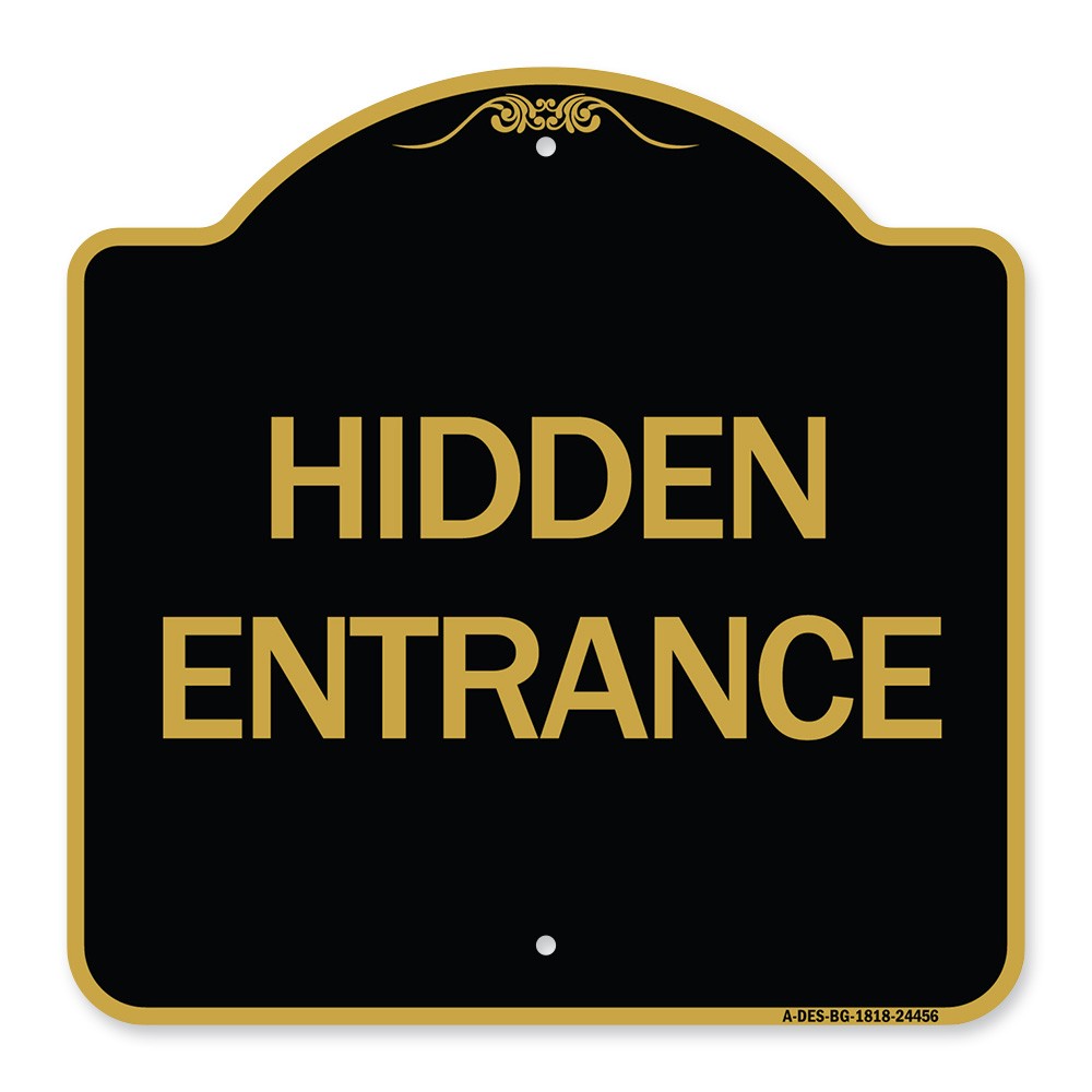 Designer Series – Hidden Entrance Heavy Gauge Aluminum Architectural Sign