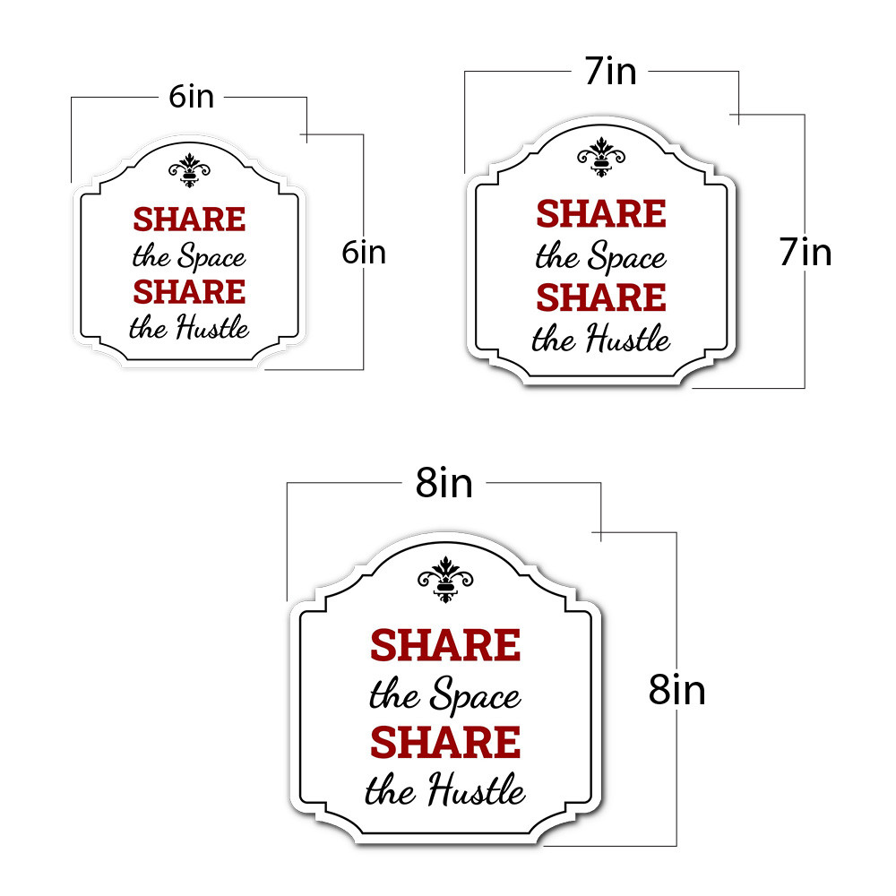 Heritage Plus Share the Space Share the Hustle Wall or Door Sign
