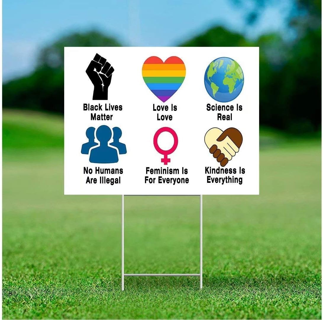 Yard Sign with H-Frame Stakes Love is Love Science Kindness No Humans Are Ill…