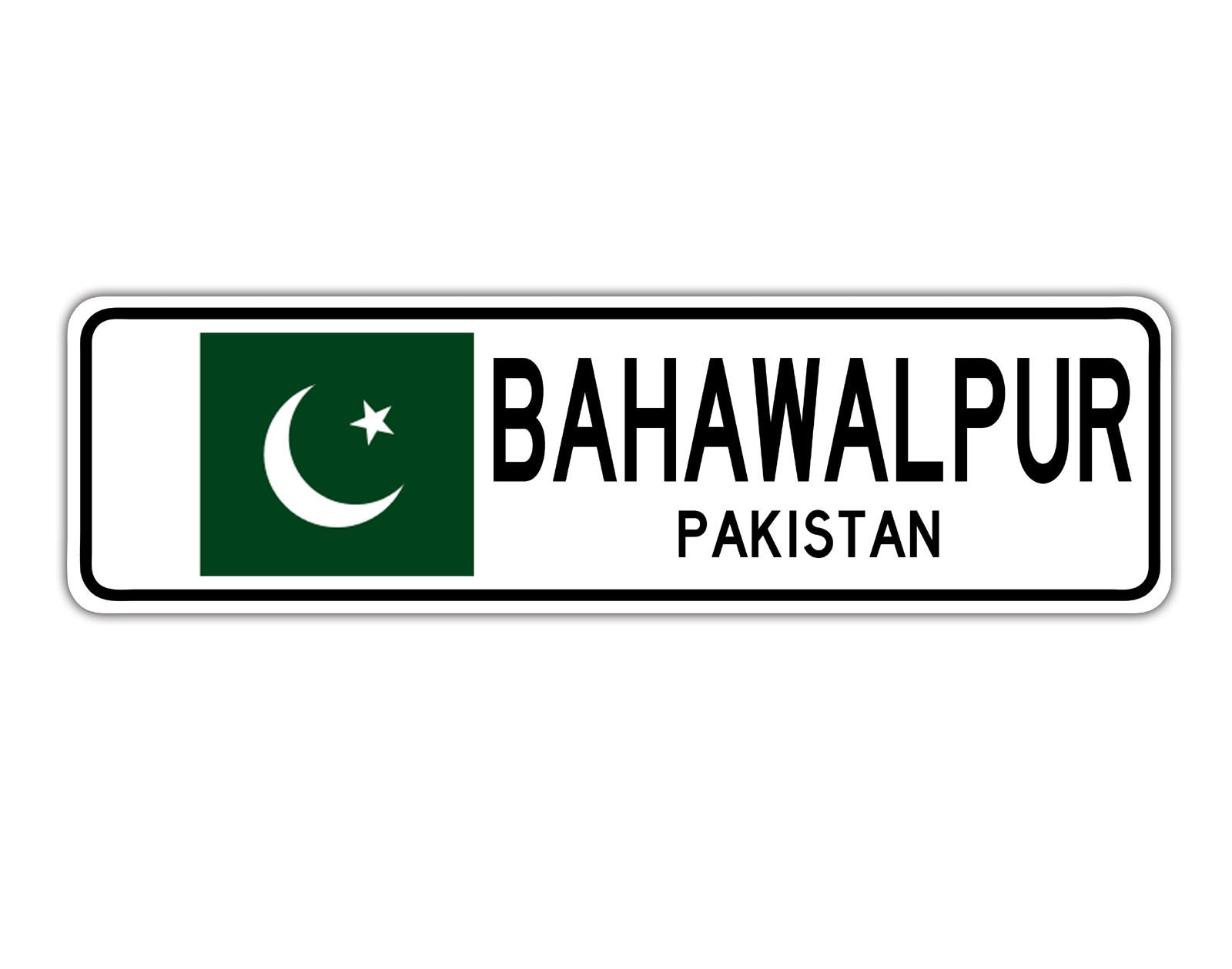 Bahawalpur, Pakistan Street Sign Pakistani Flag City Country Road Wall Gift