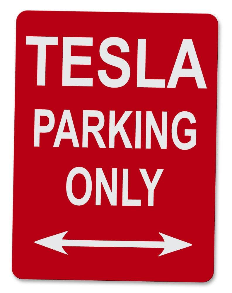 Tesla Parking Only White print On Red 9″x12″ Aluminum Sign version one