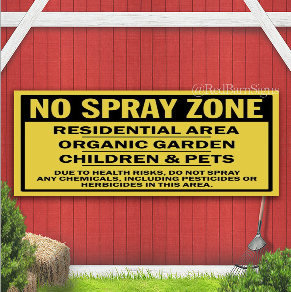 No Spray Zone Residential Area Indoor Outdoor Banner Sign with grommets