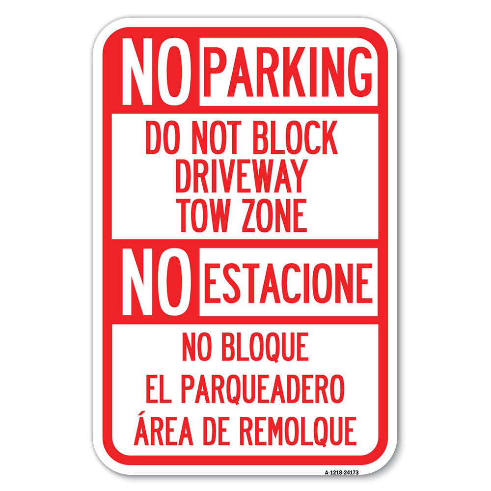 Do Not Block Driveway Tow Zone – No Estacione N Heavy Gauge Metal Parking Sign