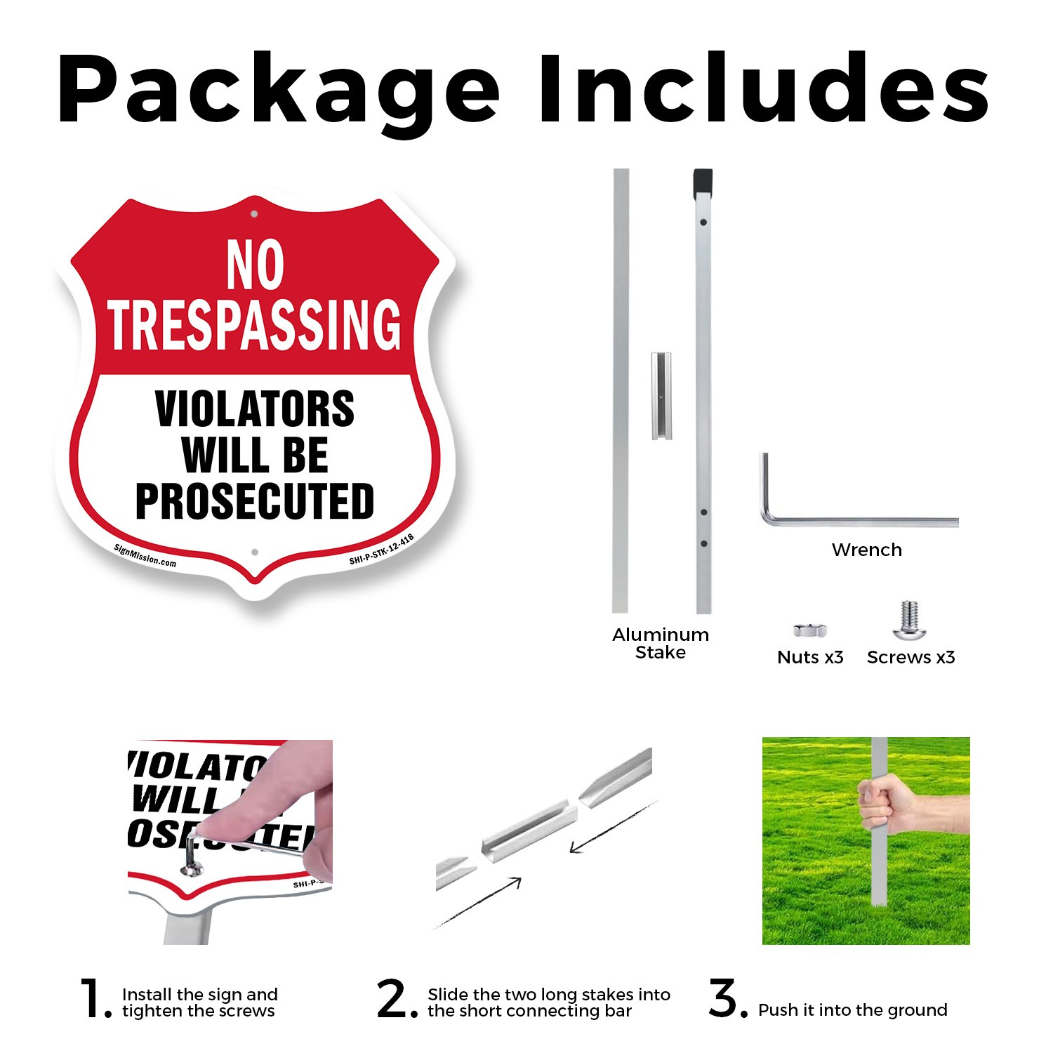 No Trespassing Shield Sign Violators Will Be Prosecuted Shield Sign With Stake
