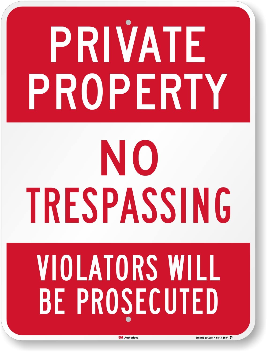 No Trespassing Sign – 18″ x 24″ Reflective Aluminum – Violators Prosecuted
