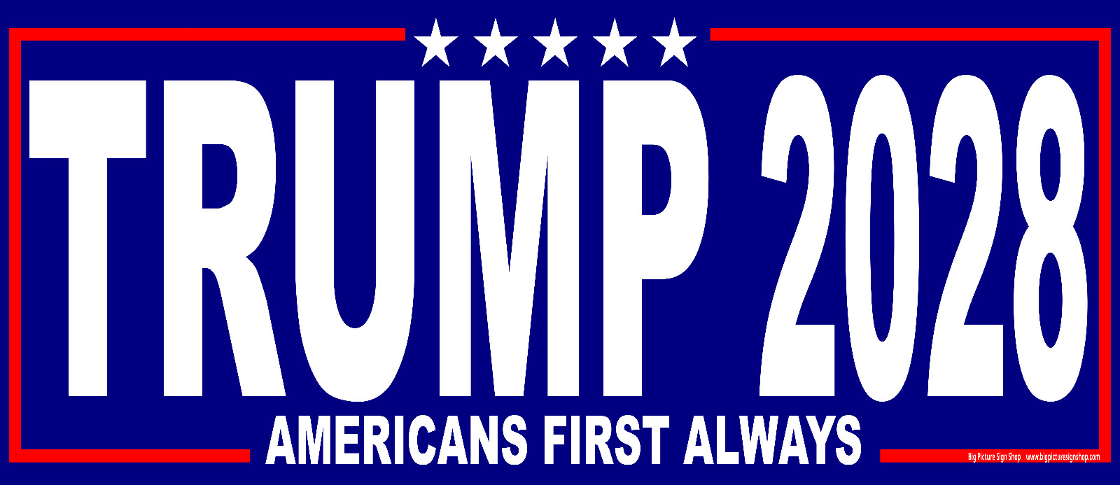 TRUMP 2028 Americans First Always -HUGE Banners-3 Choices Rd Wh Blu-45 Sizes-USA