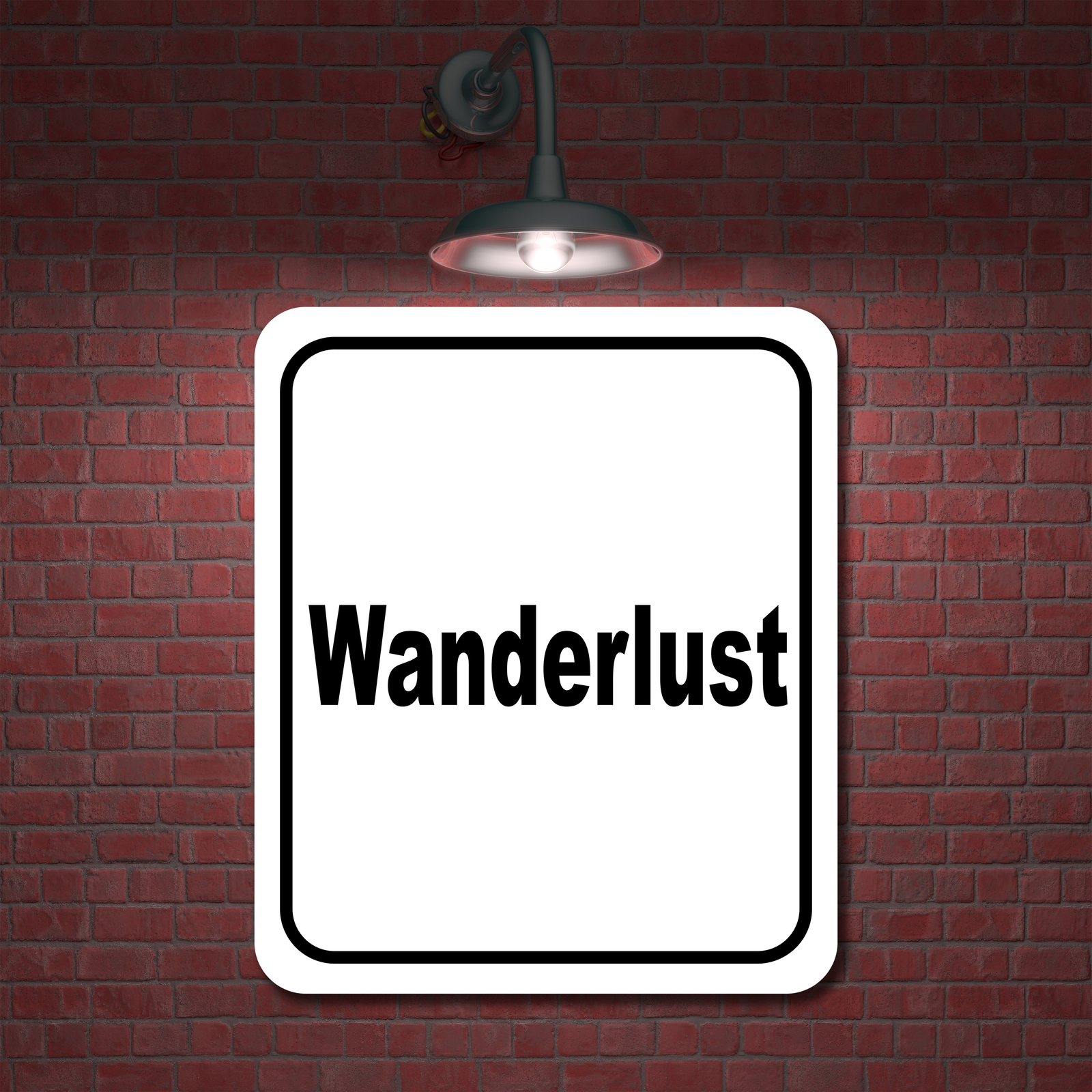 Wanderlust classic Aluminum Composite Sign