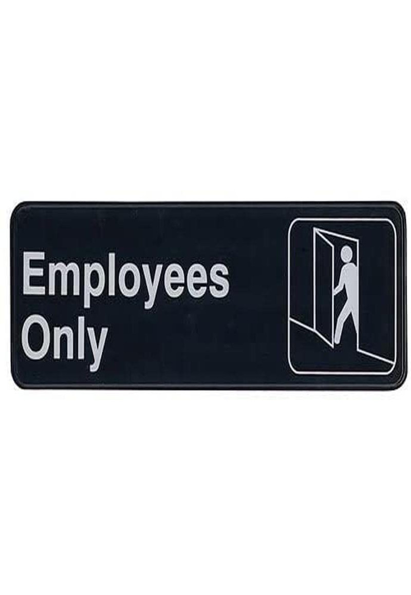 Employees Only Sign