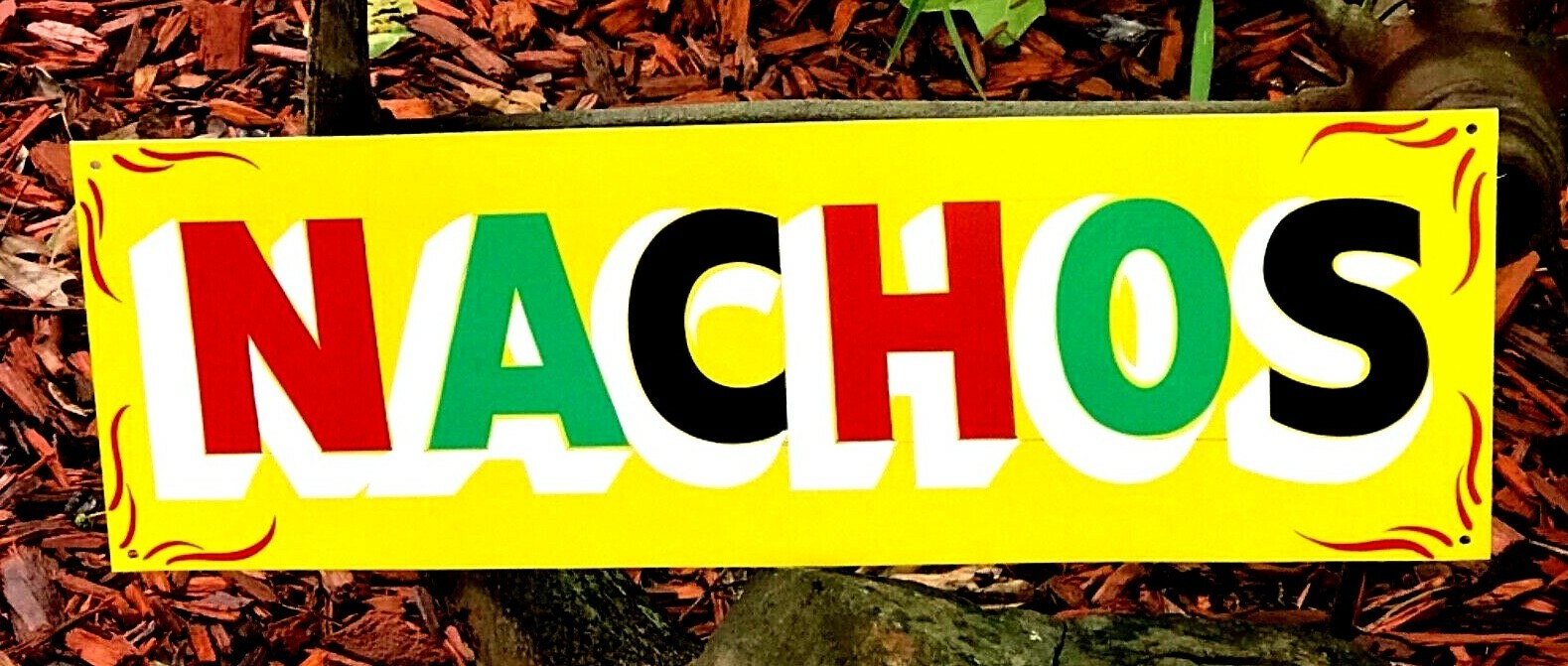 Hand Painted Mexican Food Truck Concession Restaurant Diner Menu Nacho’s Sign