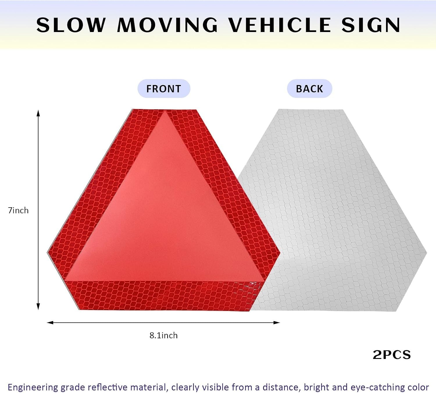 Slow Moving Vehicle Sign 2 Pack 7 x 8 Diamond Grade Reflective Slow Moving Decal