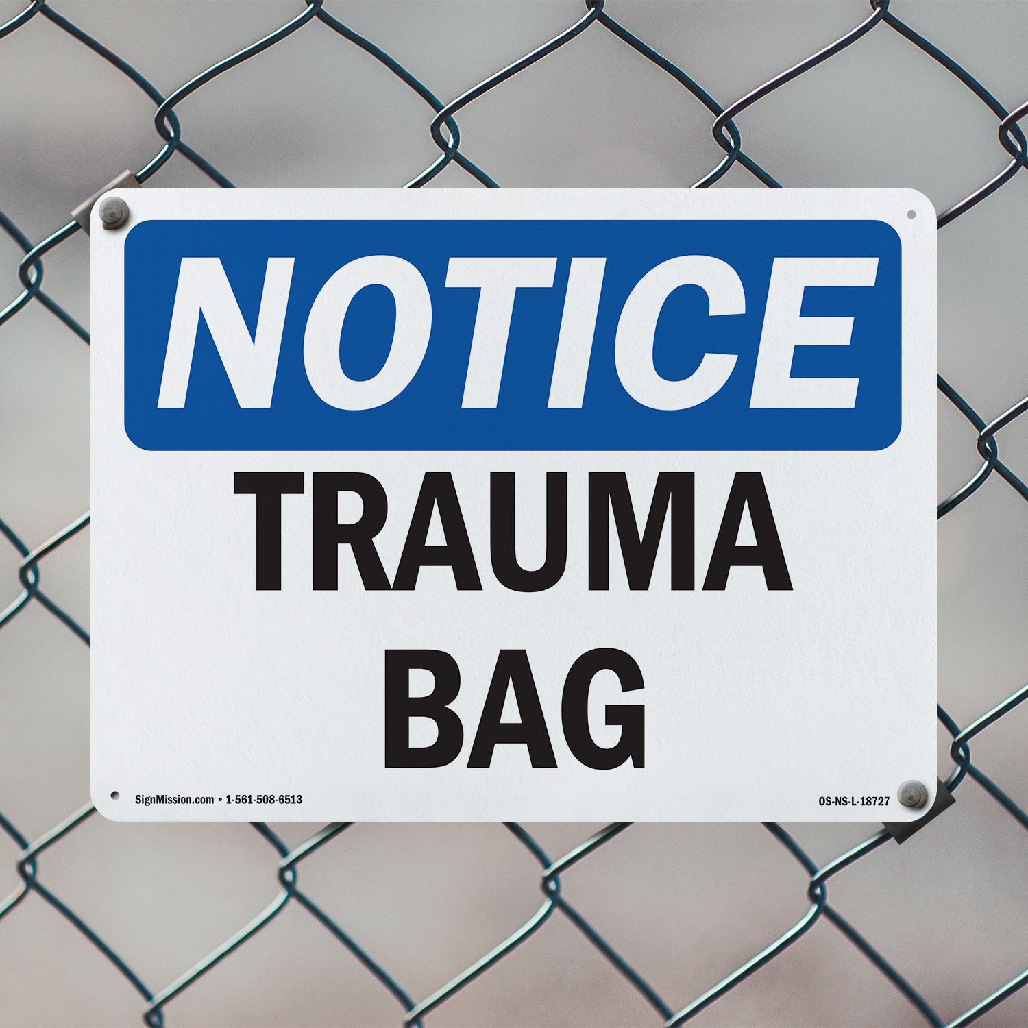 Trauma Bag OSHA Notice Sign Metal, Plastic, Or Decal – 5 or 10 Pack
