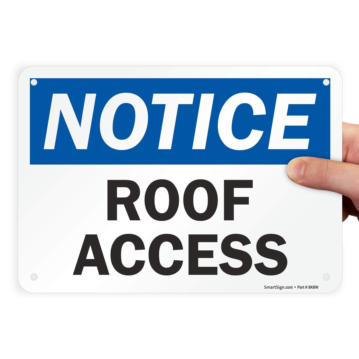 7×10 inch Notice Roof Access Plastic Sign for Building Maintenance Safety