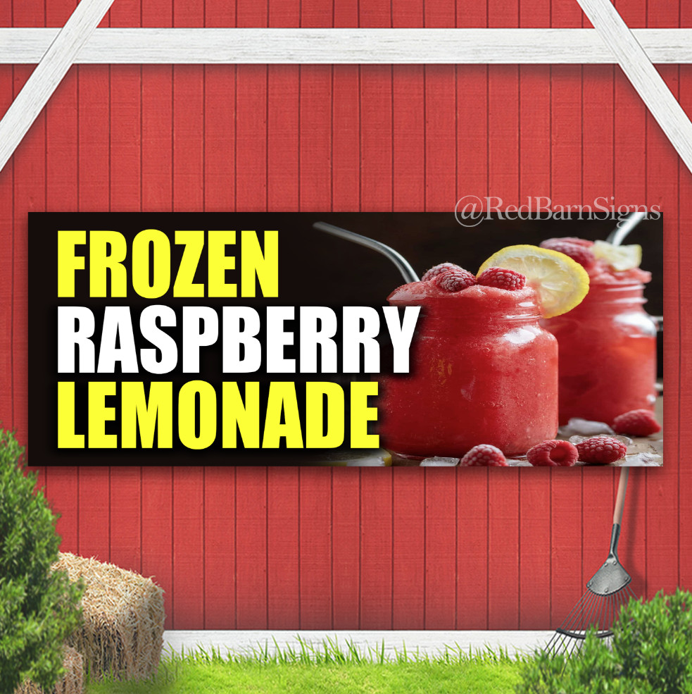 Frozen Raspberry Lemonade Indoor Outdoor Banner Sign with grommets