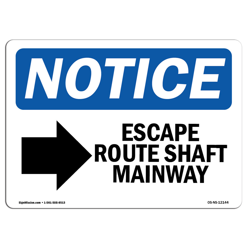 Escape Route Shaft Manway [Right With Symbol OSHA Notice Sign Metal Plastic