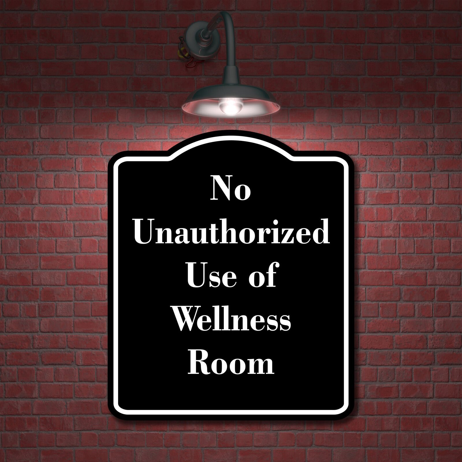 No Unauthorized Use of Wellness Room BLACK Aluminum Composite Sign