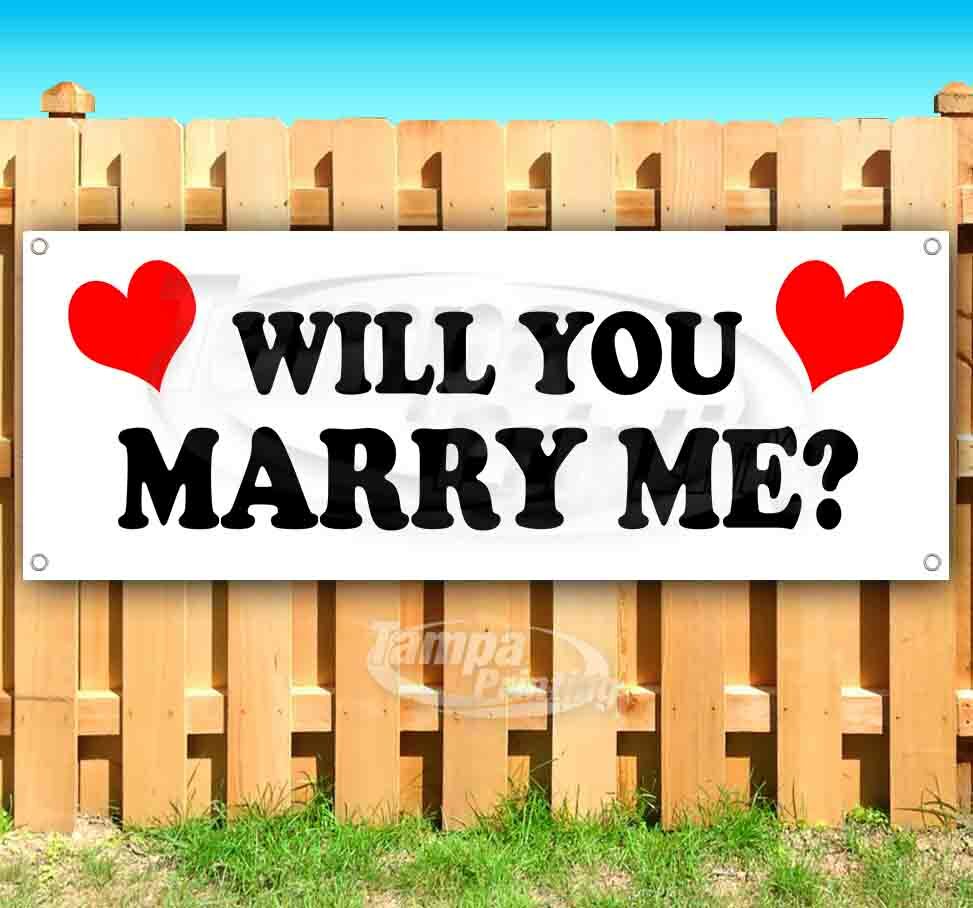 WILL YOU MARRY ME Advertising Vinyl Banner Flag Sign Many Sizes USA ENGAGEMENT