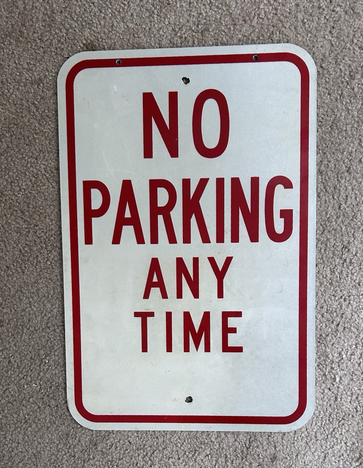 No Parking Any Time Sign 12″ x 18″ Strong Metal FREE SHIPPING