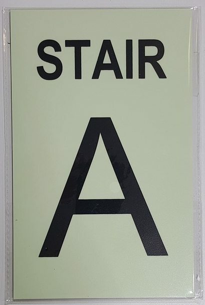 STAIR A Sign GLOW IN THE DARK (ALUMINUM SIGN 5 X 8)-REF24-1027