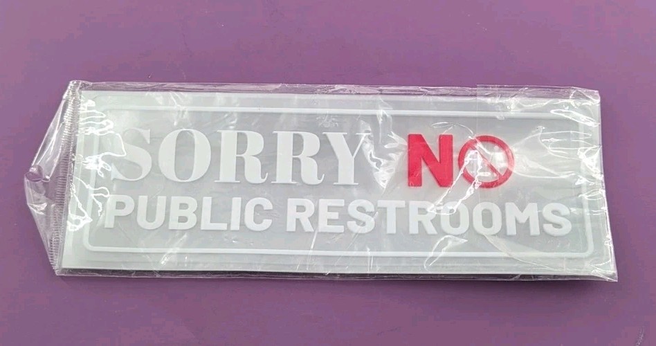 10 PK – Sorry No Public Restroom Signs – Clear Vinyl Window Cling Decal Sticker