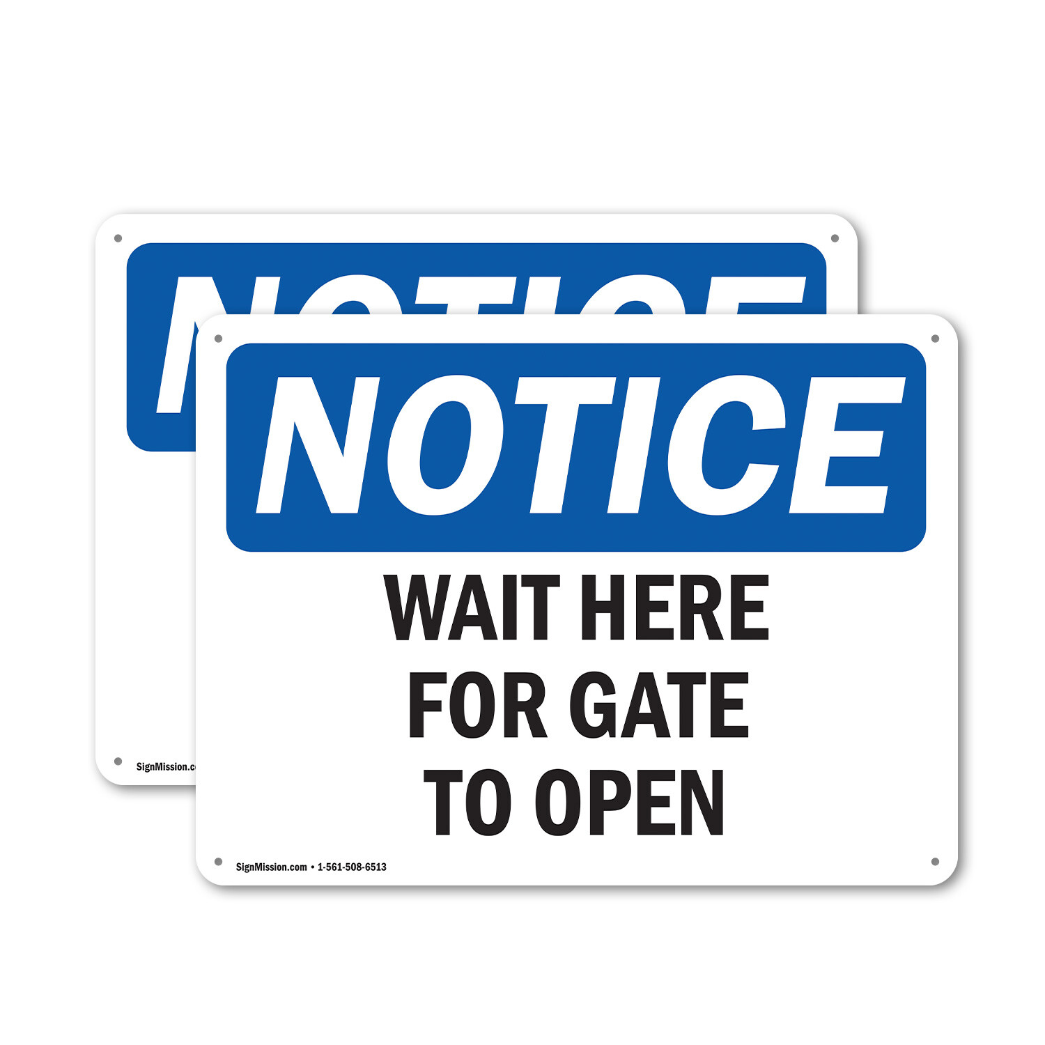 (2 Pack) Wait Here For Gate To Open OSHA Notice Sign Decal Metal Plastic