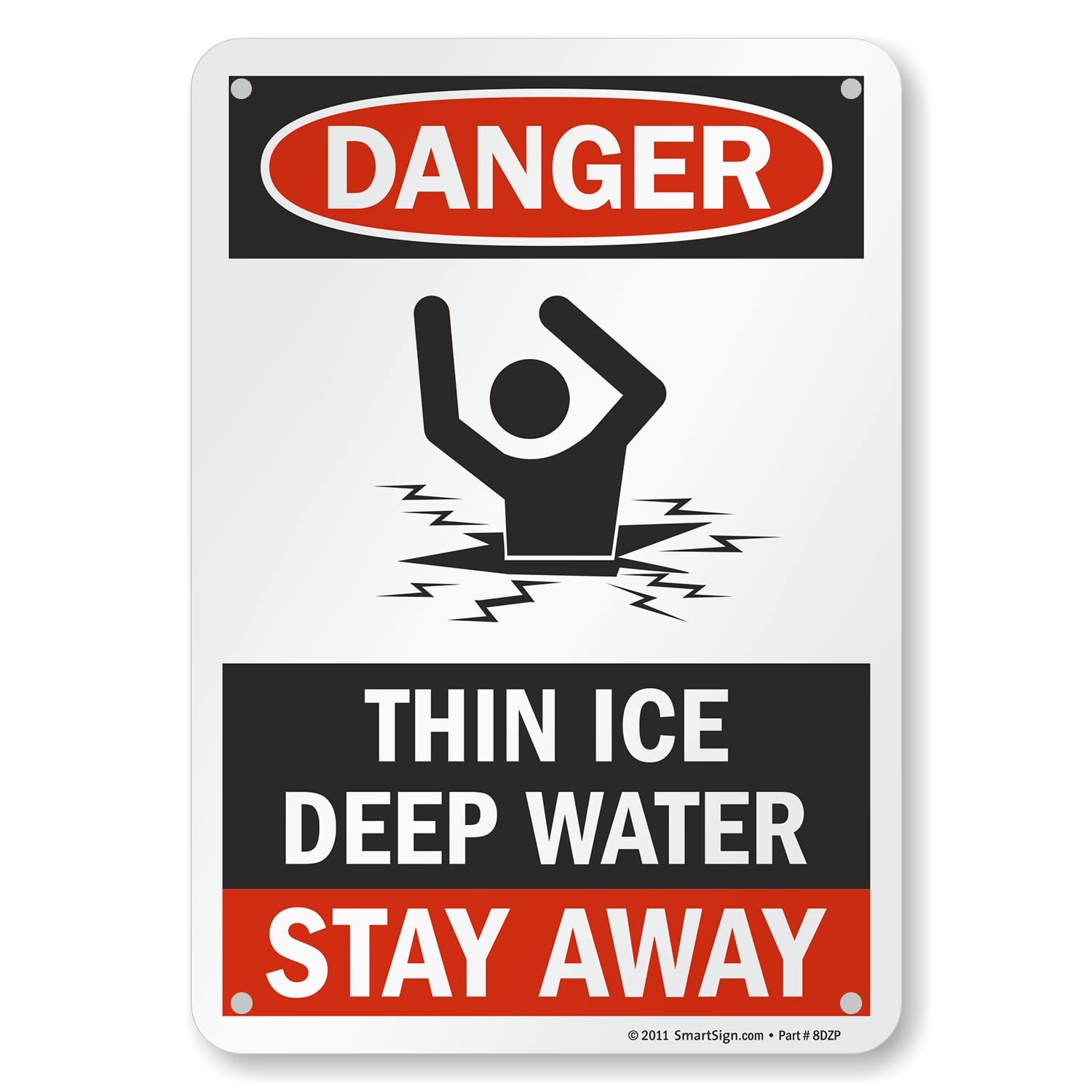 Danger Thin Ice Deep Water Stay Away Sign Aluminum 7″ x 10″ Inch