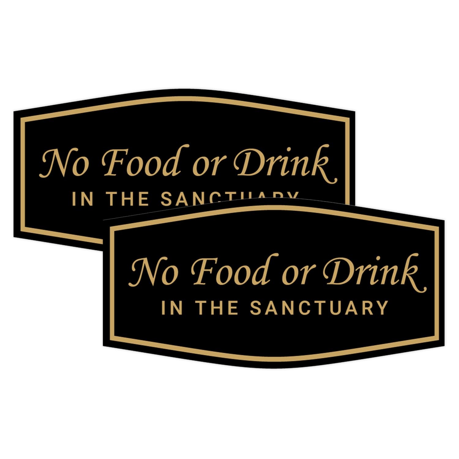 No Food Or Drink In The Sanctuary Sign Black Gold Large (2 Pack)