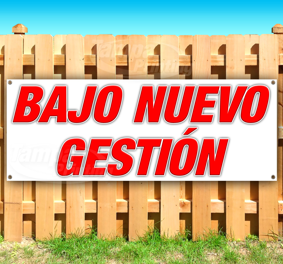 BAJO NUEVO GESTI�N Advertising Vinyl Banner Flag Sign Many Sizes USA SPANISH