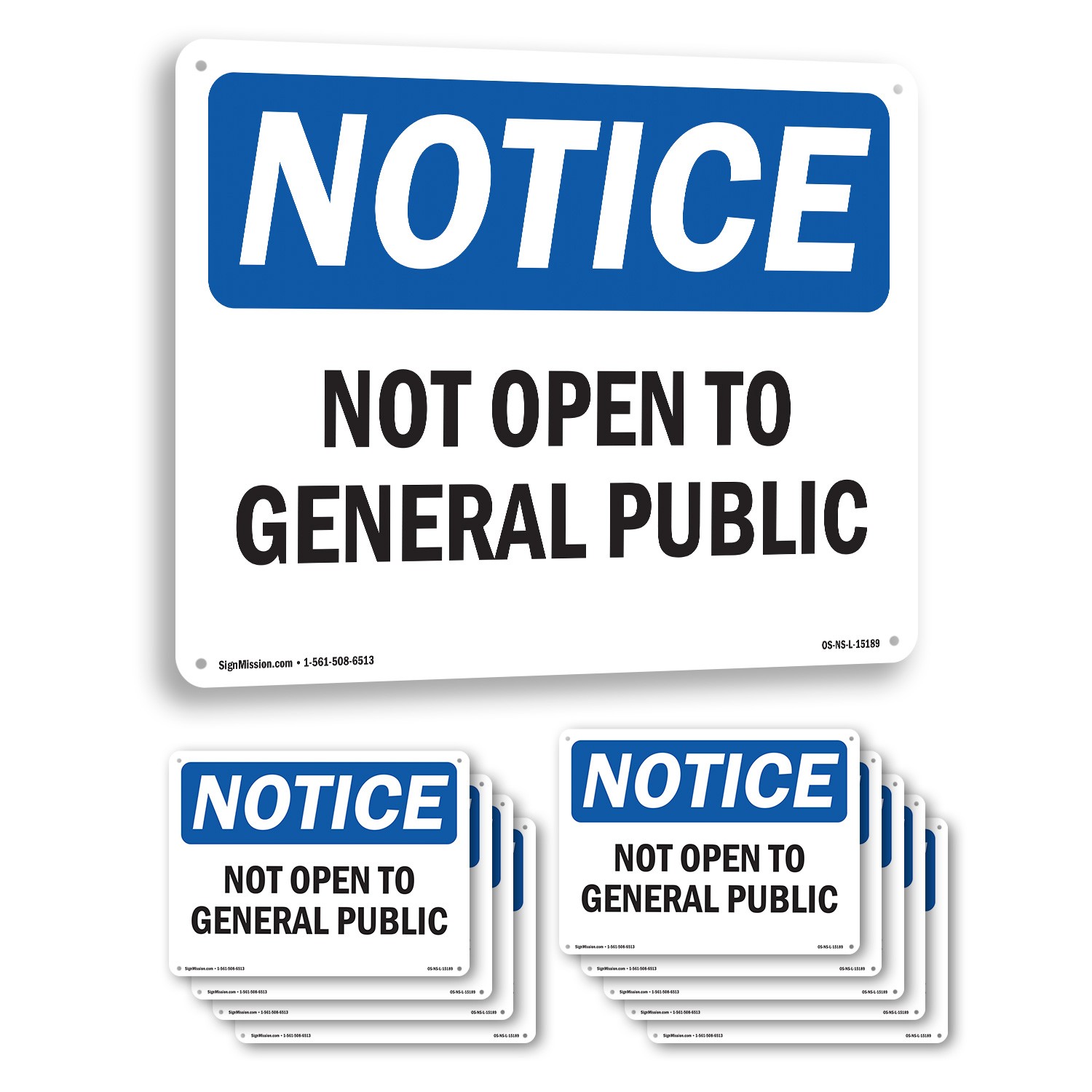 Not Open To General Public OSHA Notice Sign Metal, Plastic, Decal 5 or 10 Pack
