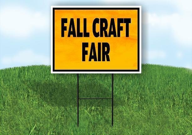 FALL CRAFT FAIR WITH BORDER Yard Sign with Stand LAWN SIGN
