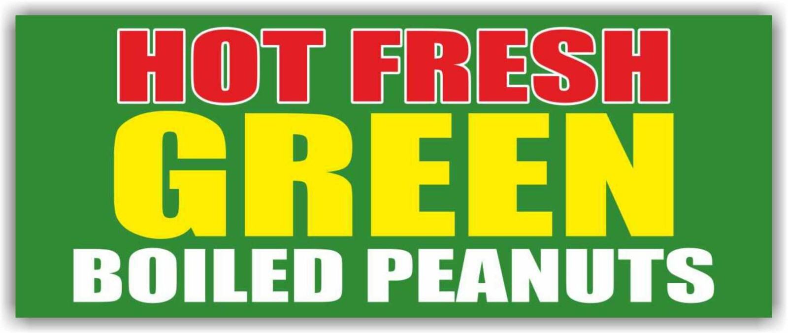 GREEN BOILED PEANUTS Advertising Banner Vinyl Mesh Sign HOT FRESH fruit veg