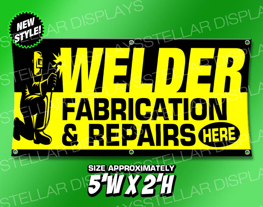 5×2 WELDER Fabrication & Repairs banner open sign steel iron metalworking torch