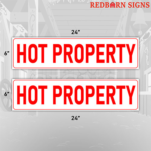 Hot Property 6″x24″ REAL ESTATE RIDER SIGNS Double Sided 2PK – Visible & Durable