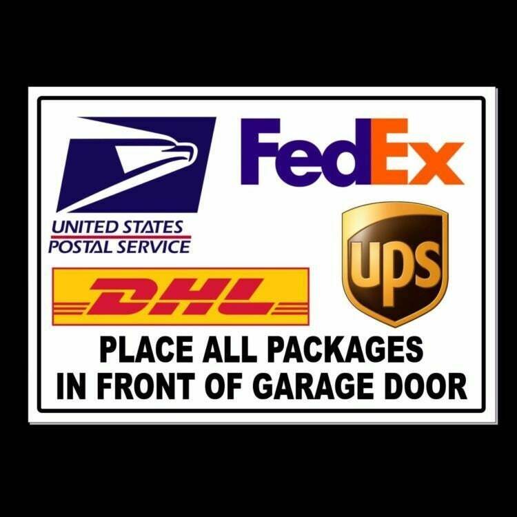 Package Delivery Leave By Garage Door Sign / Decal Usps Fedex Ups Warning