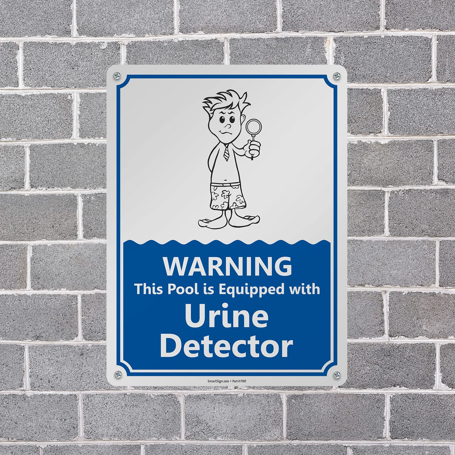24 X 18 Inch “Warning – This Pool Is Equipped with Urine Detector” Funny Pool Me