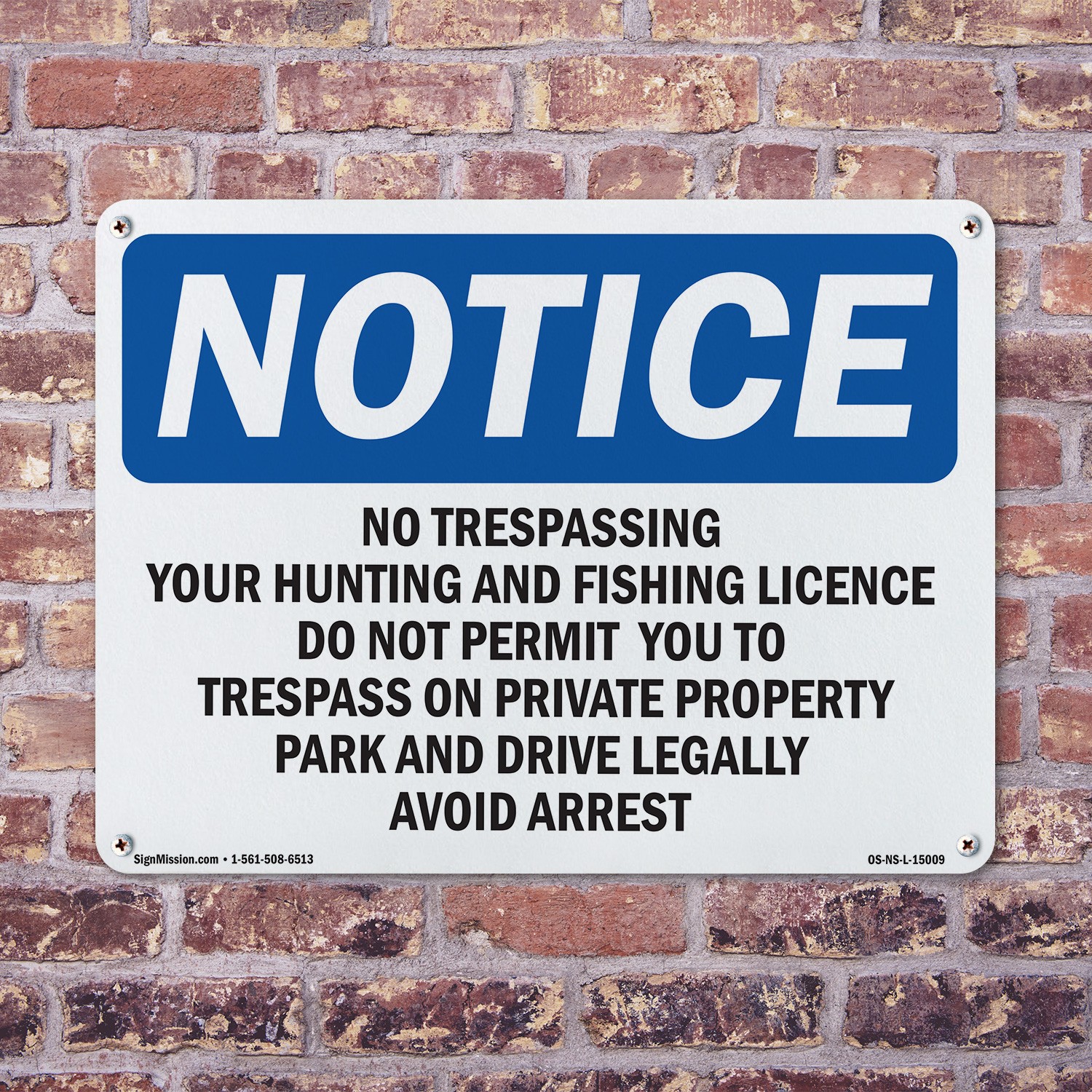 No Trespassing Your Hunting And Fishing OSHA Notice Sign Or Decal – 5 or 10 Pack