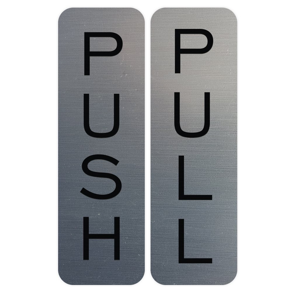 Basic Vertical Push Pull Door Sign Brushed Silver – Small