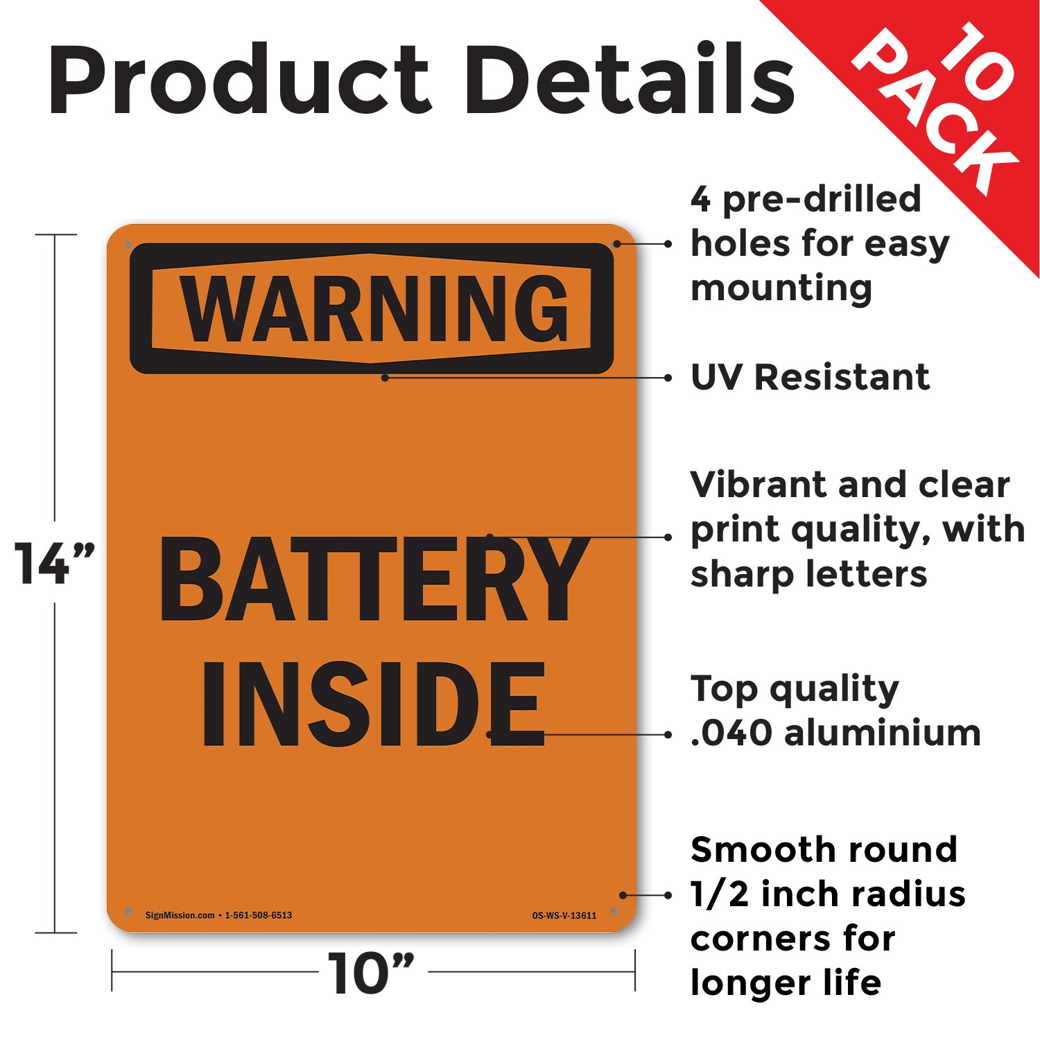 Battery Inside OSHA WARNING Sign Metal, Plastic, Or Decal – 5 or 10 Pack