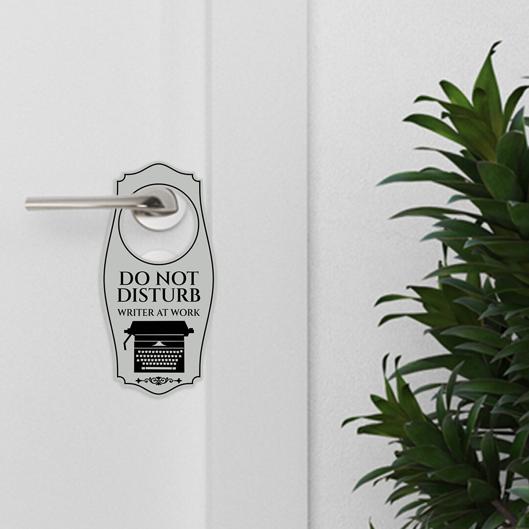 Do Not Disturb Writer At Work Door Hanger | House or Business Door Sign