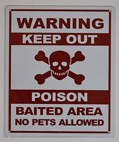 KEEP OUT POISON BAITED AREA SIGN (White, 10×12)-REF24-1027